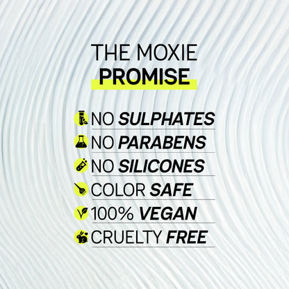 
The Moxie Promise for Super Defining Curl Cream: no sulphates, no parabens, no silicones, color safe, 100% vegan and cruelty free